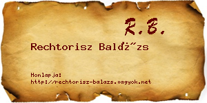 Rechtorisz Balázs névjegykártya